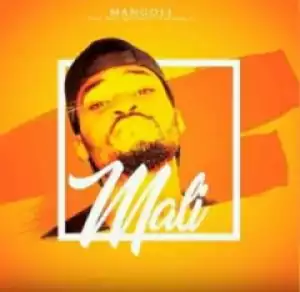 Mangoli - Mali ft. Beat Movement & Mumba K